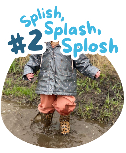 #2 Splish, Splash, Splosh